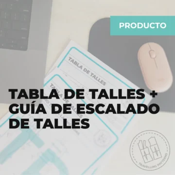 Tabla Industrial de Talles + Guía de Escalado de Talles